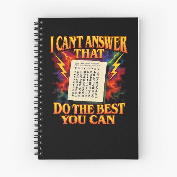 Item preview, I Can't Answer That For You Do The Best You Can Test Day Gear designed and sold by DynamicDesign.