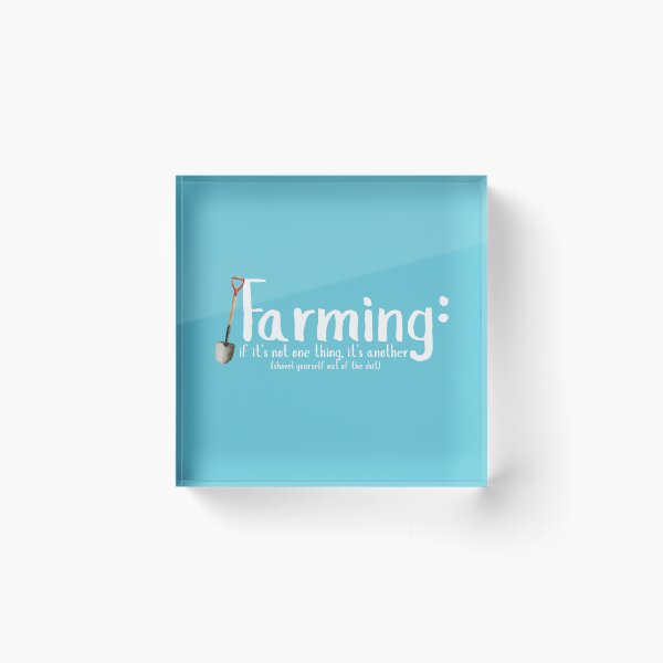 Item preview, Farming: If it's not one thing it's another (Version 2 - White) designed and sold by GlacierViewFarm.