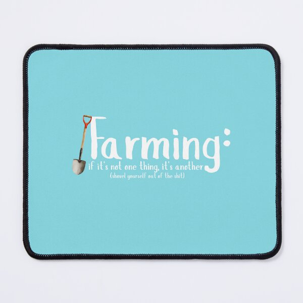 Item preview, Farming: If it's not one thing it's another (Version 2 - White) designed and sold by GlacierViewFarm.
