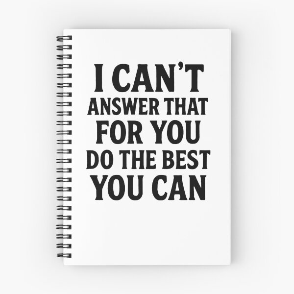 Item preview, I Can't Answer That For You Do The Best You Can Test Day Gear designed and sold by DynamicDesign.