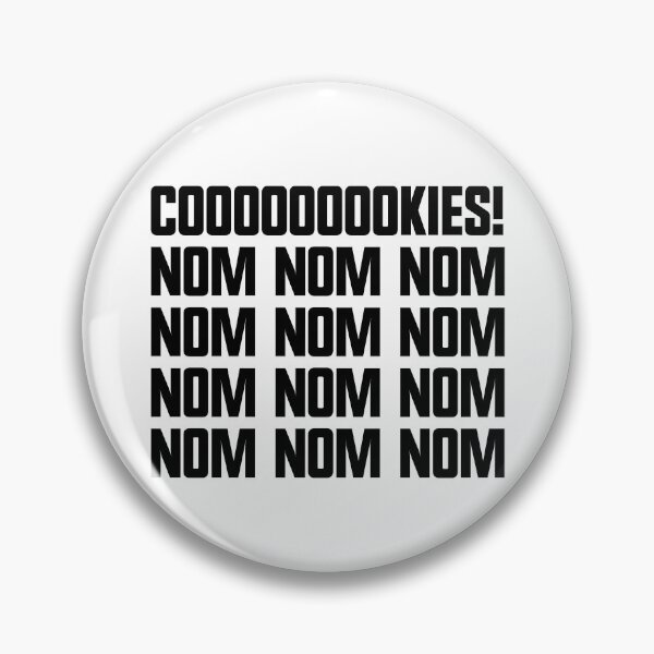 Item preview, Cookies Nom Nom Nom Cookie Eater Cookie Gear designed and sold by DynamicDesign.
