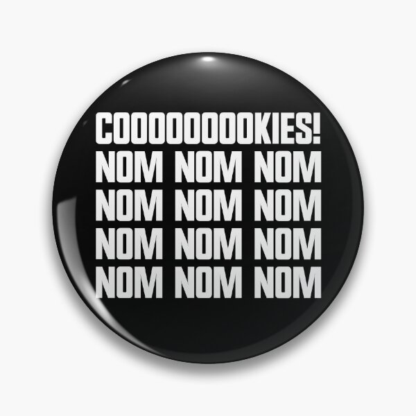 Item preview, Cookies Nom Nom Nom Cookie Eater Cookie Gear designed and sold by DynamicDesign.