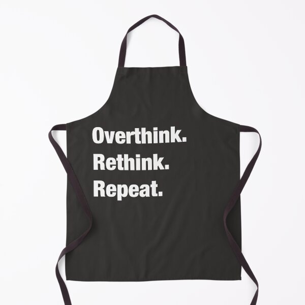 Item preview, Overthinking. Rethink. Repeat | overthink | Over Analyzed designed and sold by Astha Warna.
