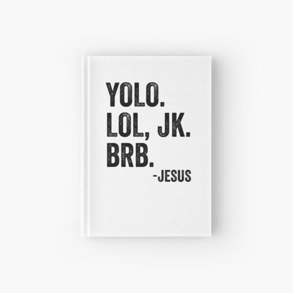 Item preview, YOLO LOL JK BRB Jesus Faith Easter Resurrection Funny Jesus Gear designed and sold by DynamicDesign.