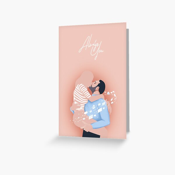 Always You Greeting Card