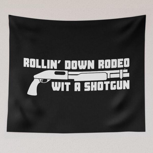 Item preview, Rollin’ Down Rodeo Wit a Shotgun designed and sold by UNK-Fatigues.