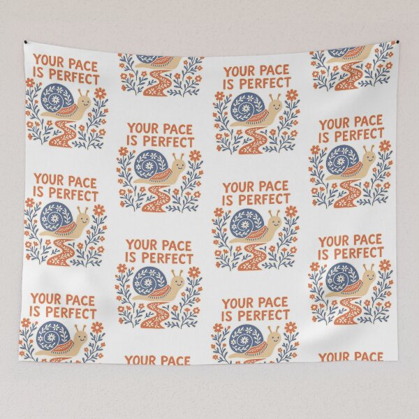 Item preview, Your Pace Is Perfect designed and sold by SnugBugz.