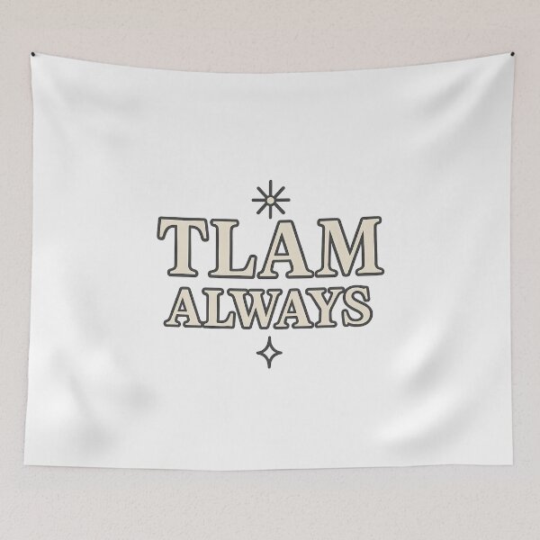 Item preview, TLAM Always – Classic Sorority Motto Sticker designed and sold by summer-loving.