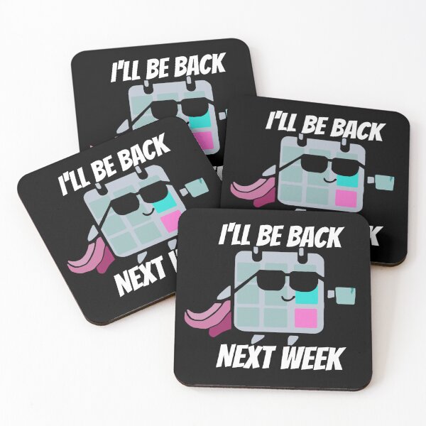 Item preview, I’ll be back next week designed and sold by Paletteorama.