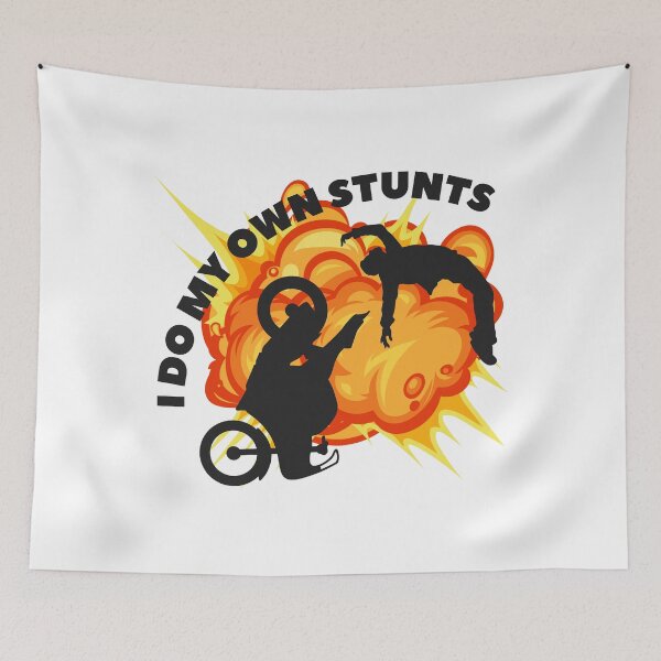 Item preview, I Do My Own Stunts designed and sold by UNK-Fatigues.