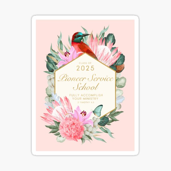 Item preview, Pioneer Service School 2025 (Bird & Flower) designed and sold by Paper Bee Gift Shop.