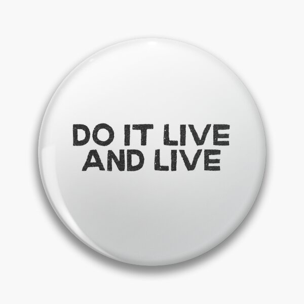 Item preview, Do It Live and Live designed and sold by Ltd.ÉDITION.