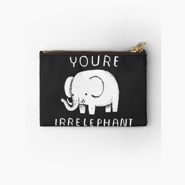 Item preview, you're irrelephant designed and sold by louros.