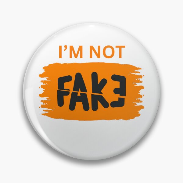 Item preview, I'M Not Fake designed and sold by Pixel Perfection.