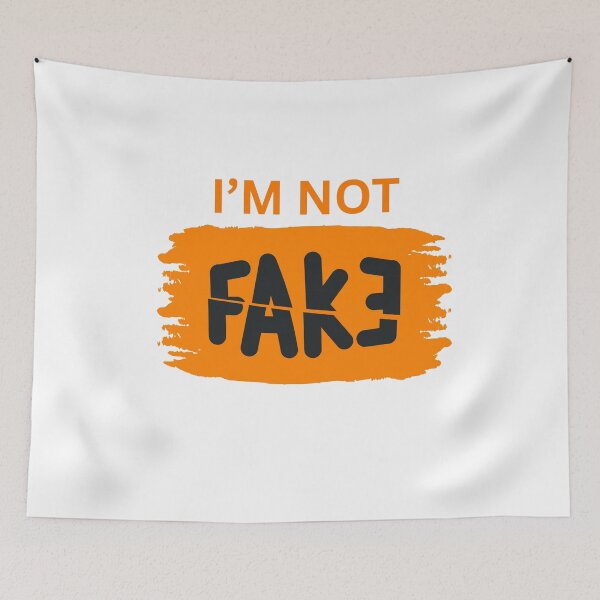 Item preview, I'M Not Fake designed and sold by Pixel Perfection.