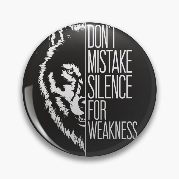 Item preview, "Don’t Mistake Silence for Weakness - Lone Wolf Motivational Quote" designed and sold by KnzSHOPPING.