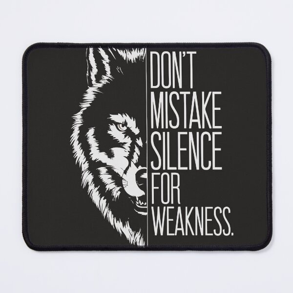Item preview, "Don’t Mistake Silence for Weakness - Lone Wolf Motivational Quote" designed and sold by KnzSHOPPING.