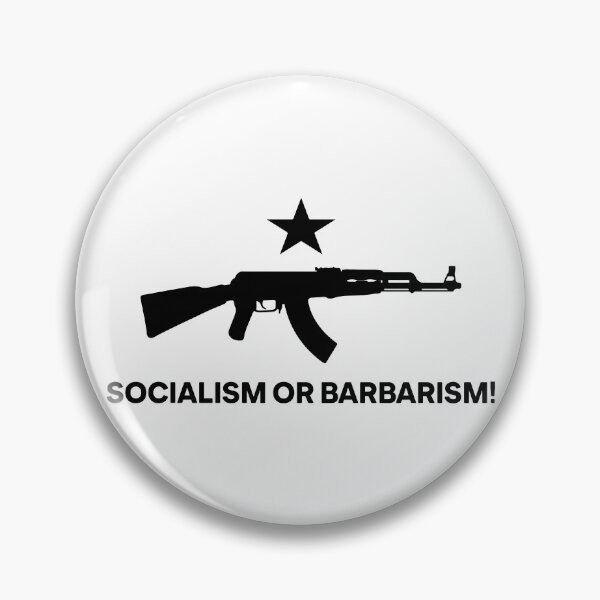 Item preview, Socialism or Barbarism | Marxist Revolutionary Design & Armed Proletariat Art for Stickers, Apparel & Accessories | Anti-Capitalist Class Struggle Slogan designed and sold by RevolutionToday.