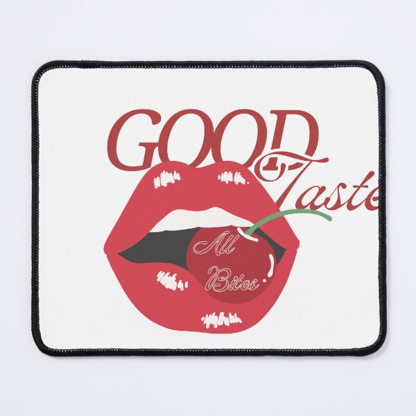 Item preview, GOOD TASTE designed and sold by BrewsterClub.
