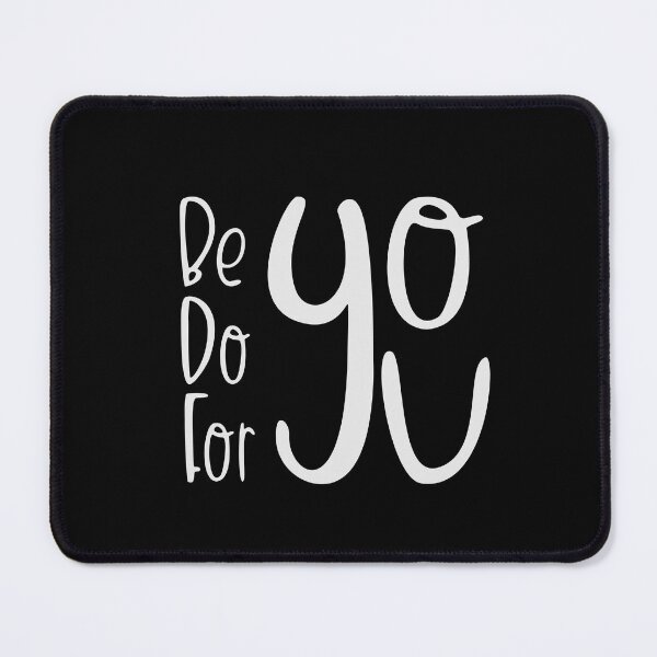 Item preview, Be You Do You For You designed and sold by OB-Store.