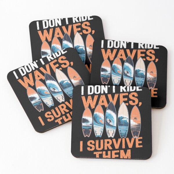 Item preview, Big Wave Surfing I Don't Ride Waves I Survive Them Surfer designed and sold by Nekusa.