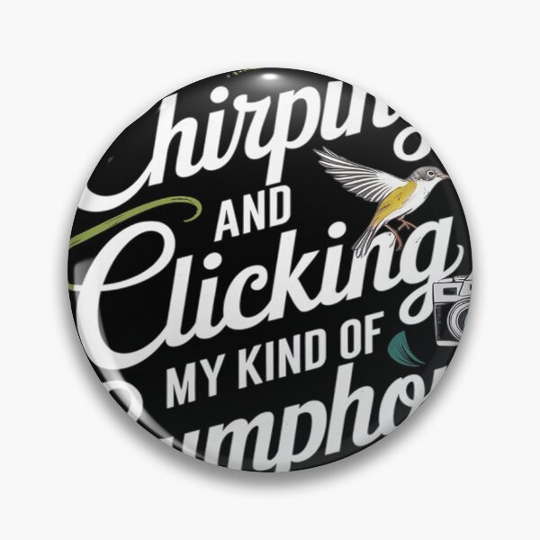 Item preview, Bird Photographer Chirping and Clicking My Kind of Symphony designed and sold by Nekusa.
