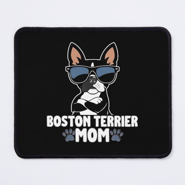 Item preview, Boston Terrier Mom – Classy, Quirky, and Full of Love designed and sold by GoodyPaws.