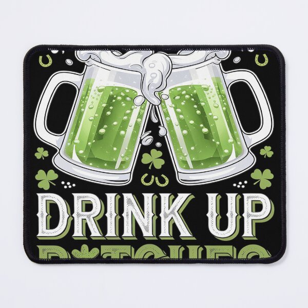 Item preview, Bitches Drink Up Funny St. Patrick's Day Beer Lover designed and sold by Nekusa.