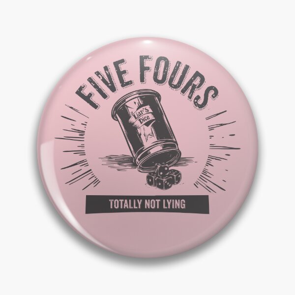 Item preview, Five Fours (Totally not lying) designed and sold by EdvvinStudios.