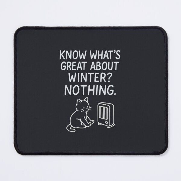 Item preview, Funny Winter Hater Cat Heater designed and sold by HowToCanadian.