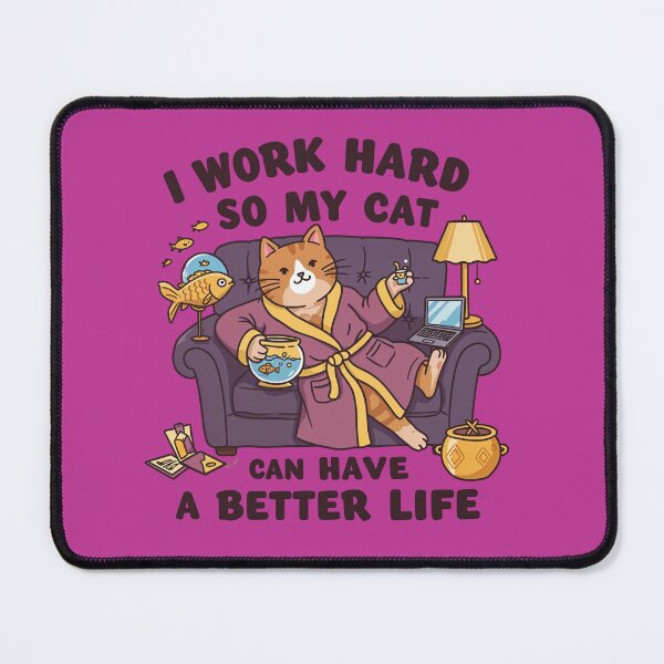 Item preview, I Work Hard So My Cat Can Have a Better Life Shirt – Funny Pet Parent Tee – Cat Lover Work designed and sold by Collision19.