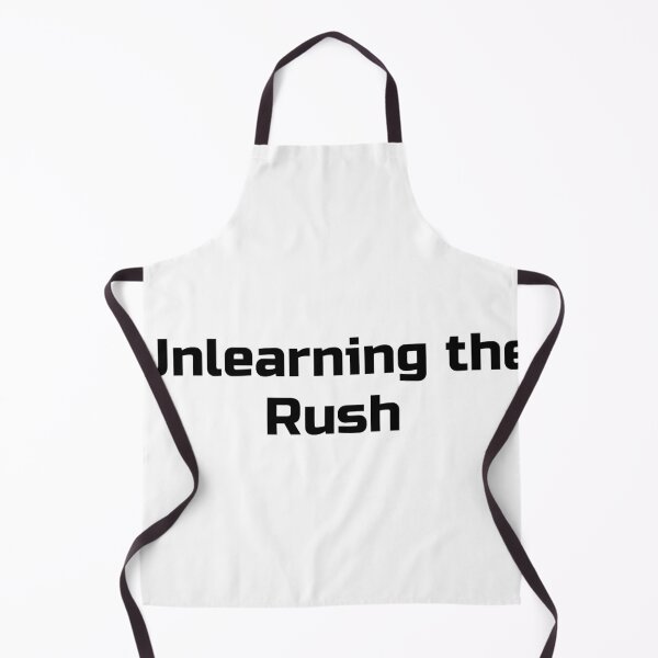 Item preview, Unlearning the Rush designed and sold by Ninjacatoff.