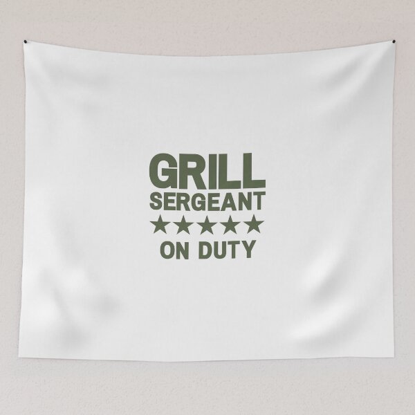 Item preview, Grill sergeant on duty  designed and sold by FulcrumShop.