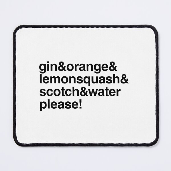 Item preview, Gin Orange Lemon Squash Scotch Water Fawlty Towers designed and sold by w1ckerman.