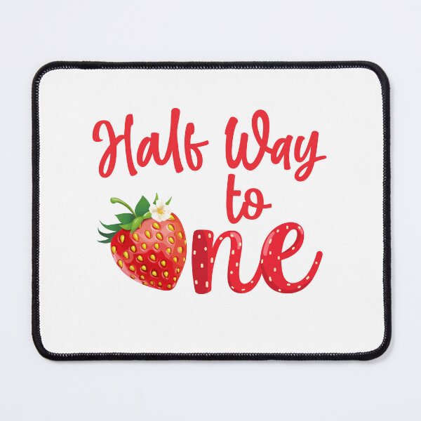 Item preview, Half Way To One Strawberry Sweet Fruit designed and sold by XuanhieuBp.