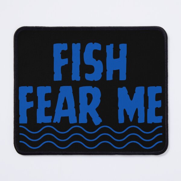 Item preview, Fish Fear Me designed and sold by kestey.