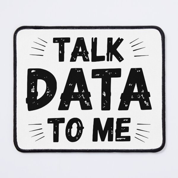 Item preview, Talk Data To Me designed and sold by Angry Swan Designs.