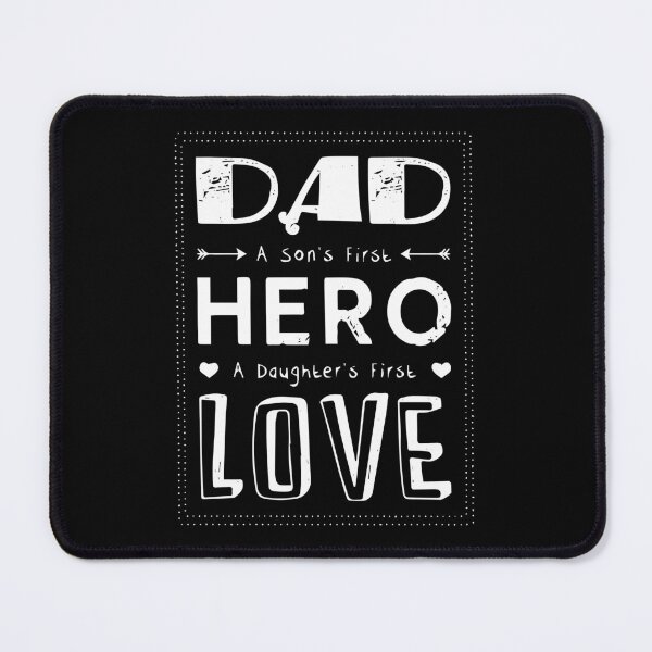 Item preview, Dad sons first hero..daughters first love..dad designed and sold by Scaryzz.