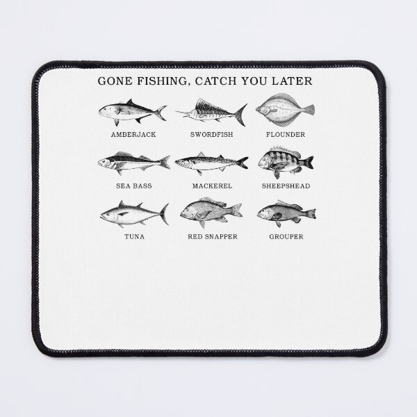 Item preview, Gone Fishing Catch You Later Fish designed and sold by XuanhieuBp.
