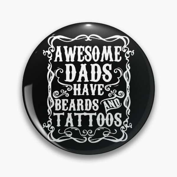 Item preview, Awesome dads have tattoos and beards designed and sold by Scaryzz.