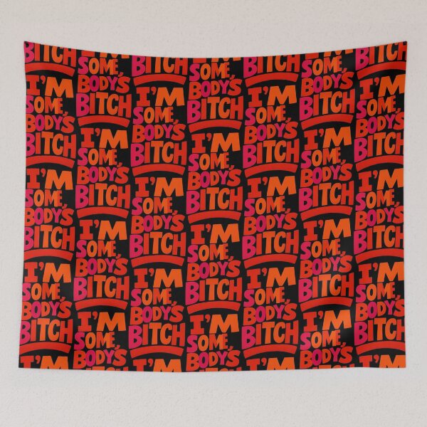 Item preview, I'm Somebody's Bitch Typography Design designed and sold by Sepinik.
