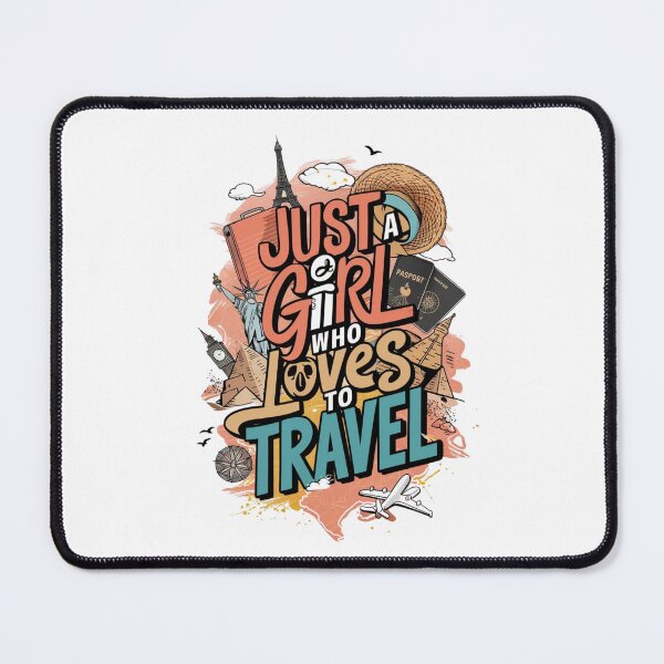 Item preview, Just a girl who loves to travel designed and sold by FrenchTouch77.