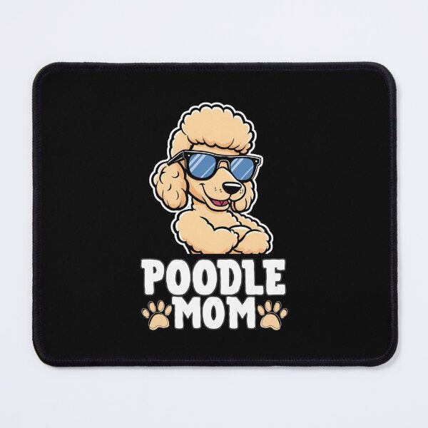 Item preview, Poodle Mom – Elegant, Smart, and Stylishly Proud designed and sold by GoodyPaws.
