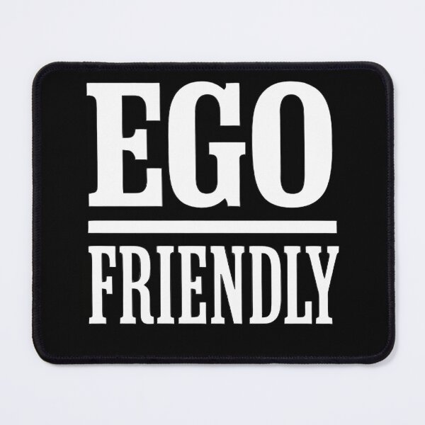 Item preview, Ego Friendly pun slogan. Self-Aware Sustainability designed and sold by Shoot-The-Moon.