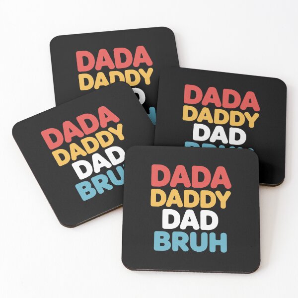 Item preview, DADA DADDY DAD BRUH designed and sold by jkrphoto.