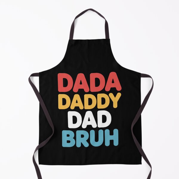 Item preview, DADA DADDY DAD BRUH designed and sold by jkrphoto.