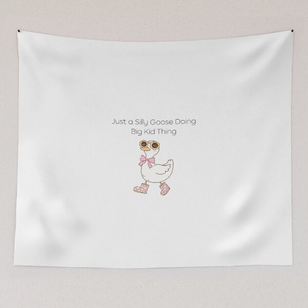 Item preview, SILLY GOOSE DOING BIG KID THING designed and sold by IMAGINE ME.