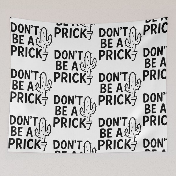 Item preview, Don’t be a Prick  designed and sold by FarieArt.