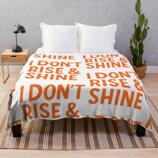 Item preview, I don’t rise and shine designed and sold by FarieArt.