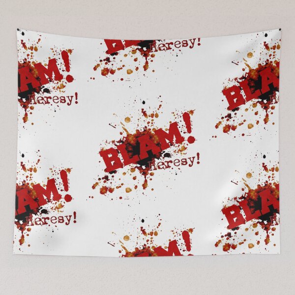 Item preview, Blam! Heresy! designed and sold by IschemicNeuron.
